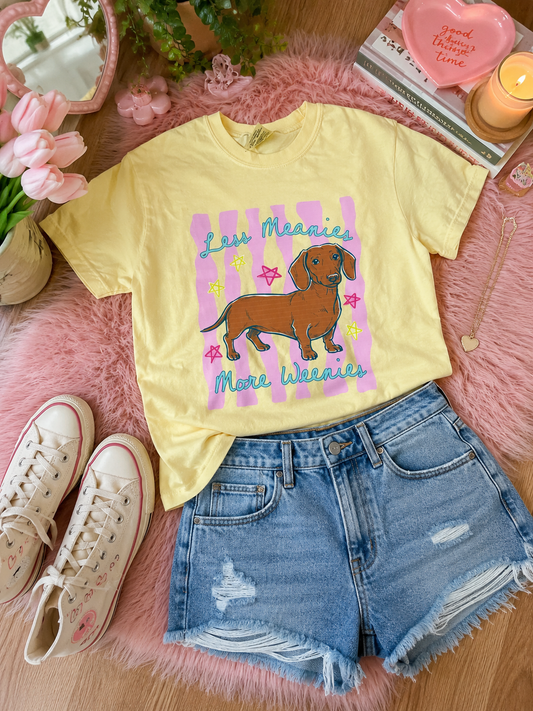 Less Meanie more Weenie Tee