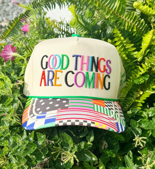 Good Things Are Coming Trucker Hat